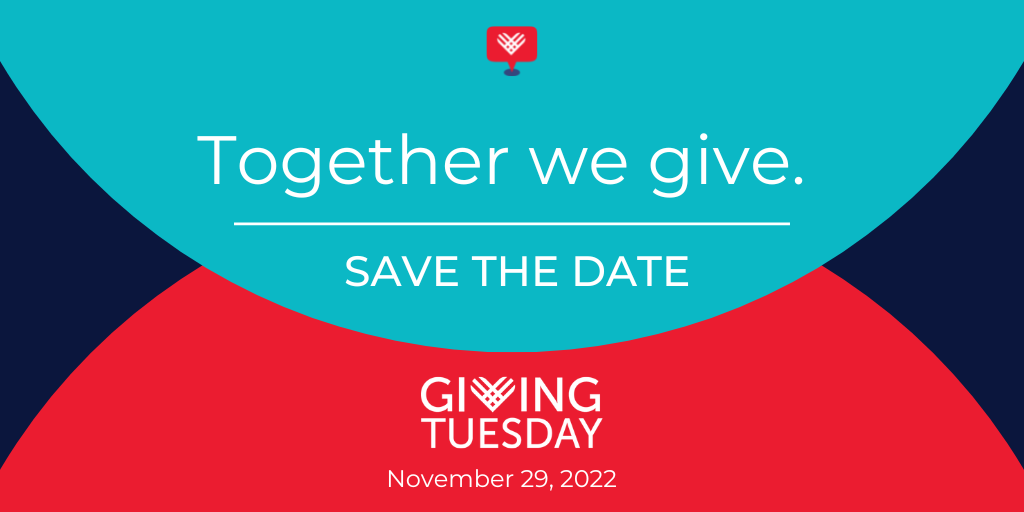 Giving Tuesday graphic. Text reads, "Together we give, save the date. Giving Tuesday."