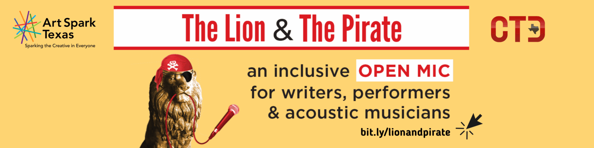 Yellow "The Lion & The Pirate" Inclusive Open Mic Banner in partnership with the Coalition of Texans with Disabilities