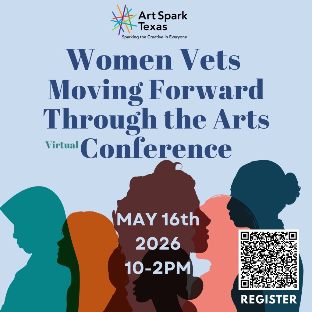 Women Vets Moving Forward Through the Arts Virtual Conference May 16th 2026 10-2pm with Art Spark Texas