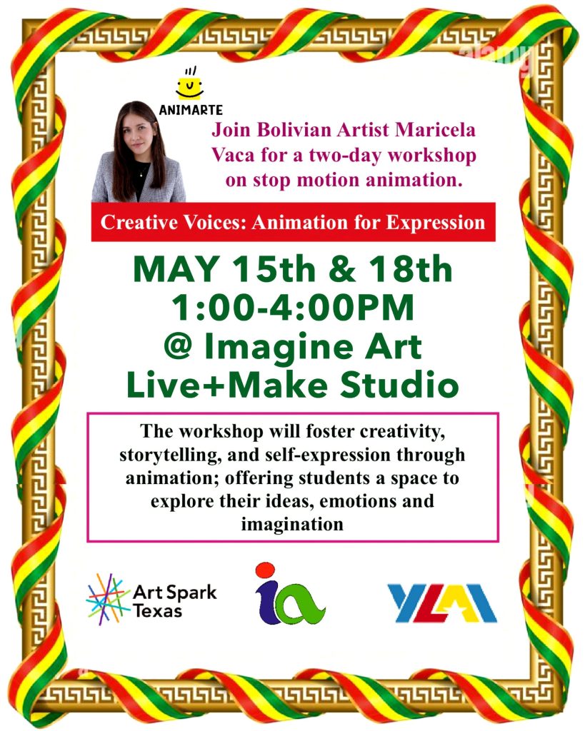 Two Day Animation Workshop with Art Spark Texas and Imagine Art at Live + Make Studio May 15th and 18th from 1-4pm
