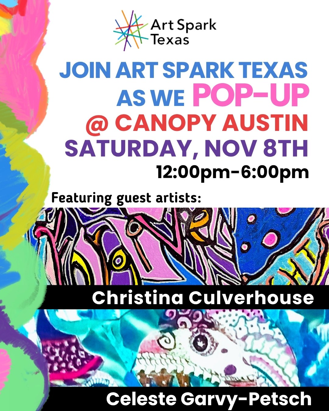 Flyer from Art Spark Texas at Canopy for the Austin Studio Tour on November 8th 2025 from 12 - 6pm featuring artists Christina Culverhouse and Celeste-Garvy Petsch