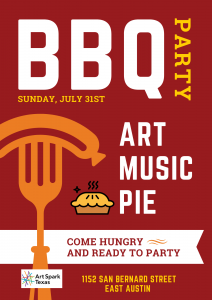 a fork, sausage, and pie. Text reads, "BBQ PARTY Sunday, July 31st. Art, Music, and Pie. Come hungry and be ready to party."