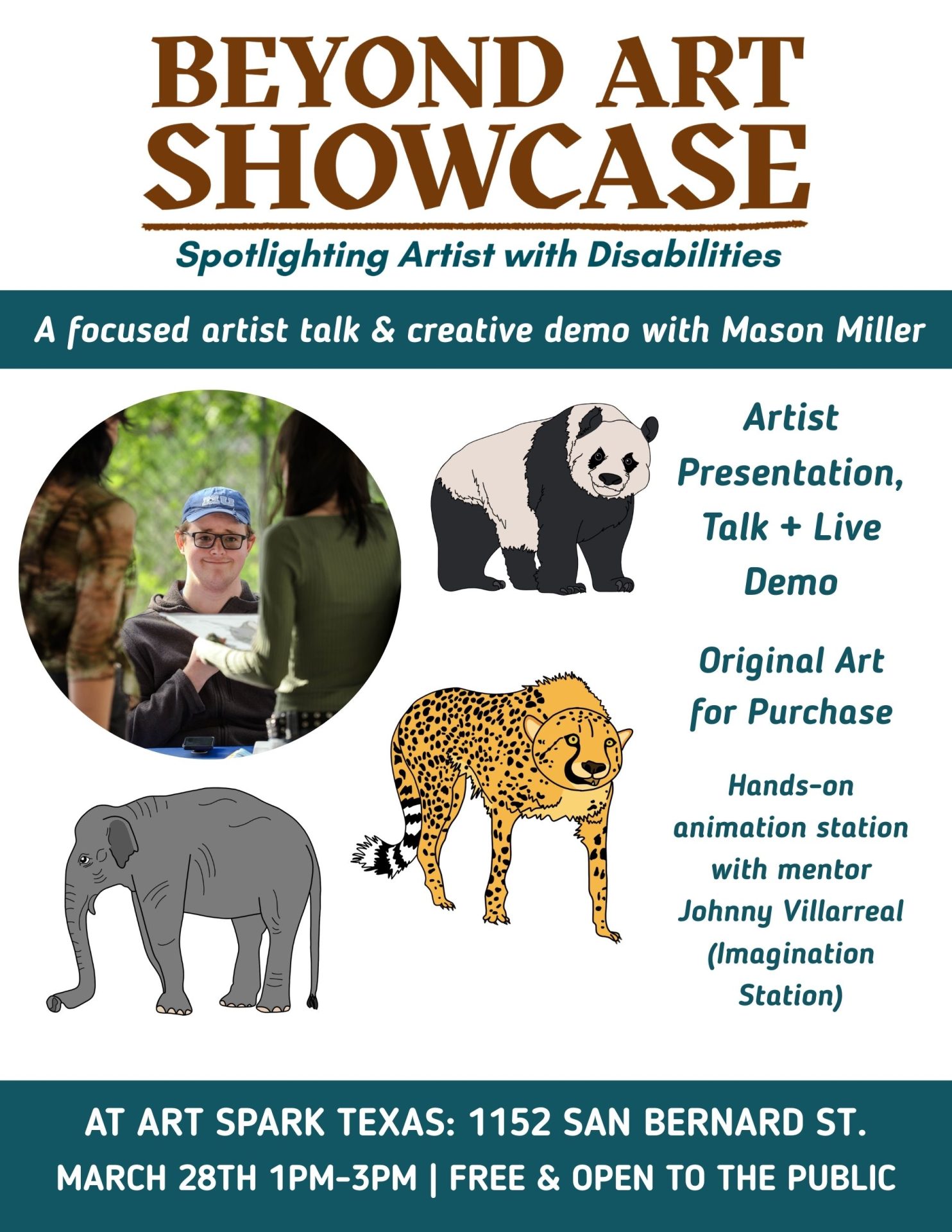 White flyer with bold text that reads "Beyond Art Showcase" and tagline "spotlighting artists with disabilities" - with illustrations by Mason Miller and a photo of Mason with information about the event - March 28th 1pm - 3pm at 1152 San Bernard St. - a small showcase of individual artists with a presentation, artist talk, an opportunity to purchase work and more