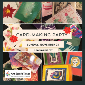 Handmade cards in the background with lettering over them which is accented by 2 poinsettia blossoms. The lettering says Card-Making Party, Sunday, November 21, 1:00-3:00 PM CST and is in black on 3 stacked beige banners