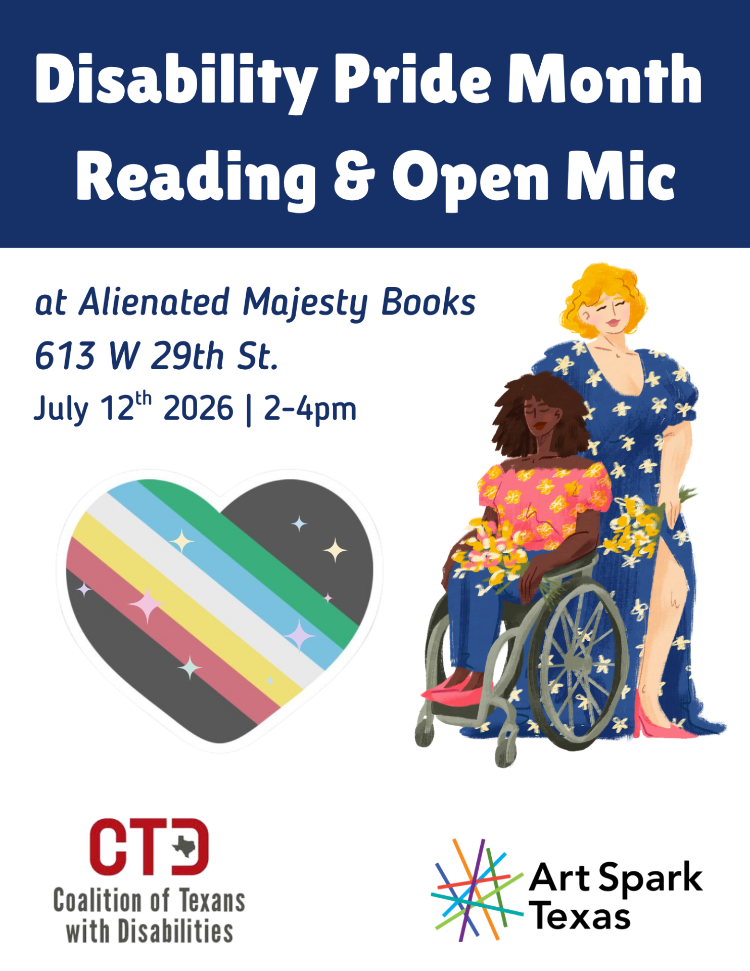 Disability Pride Month Reading and Open Mic with CTD and Art Spark Texas at Alienated Majesty Books July 12 from 2-4pm 