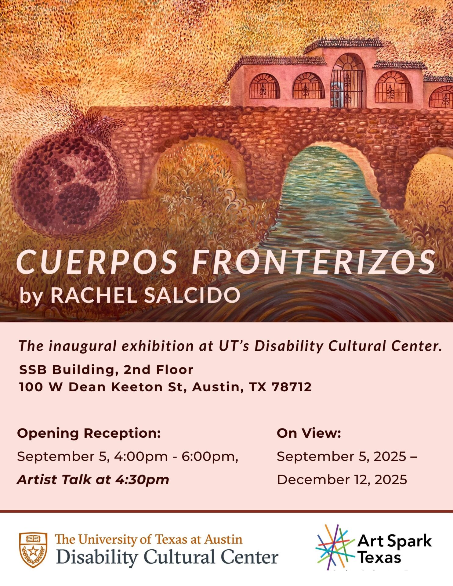 A flyer with a painting from Rachel Salcido of a pomegranate amidst a desert scene with a river and pueblito home with texts that reads "Cuerpos Fronterizos - the inaugural art exhibit at the Disability Cultural Center"