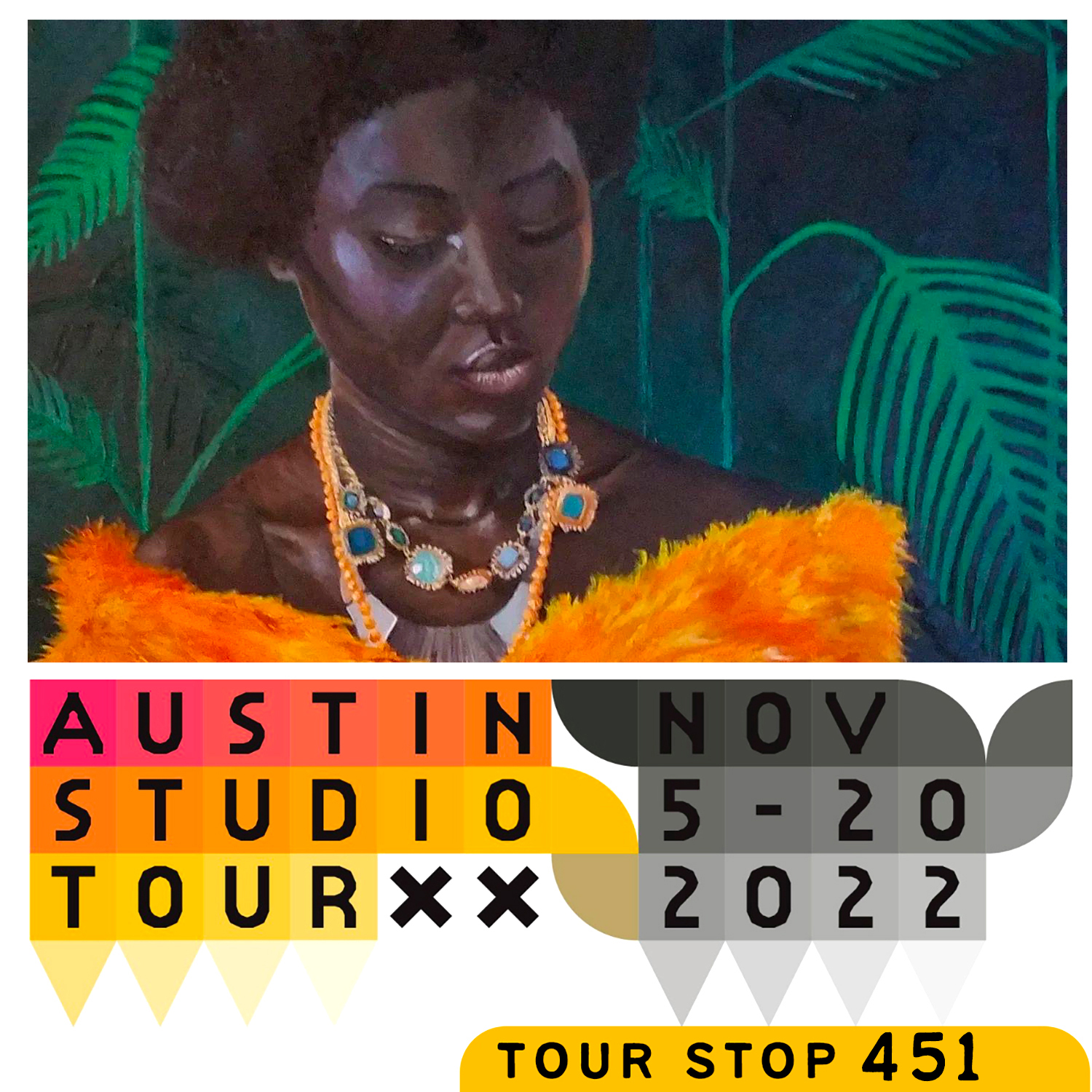 Austin Studio Tour graphic. Text reads, "Austin Studio Tour November 5-20, 2022."