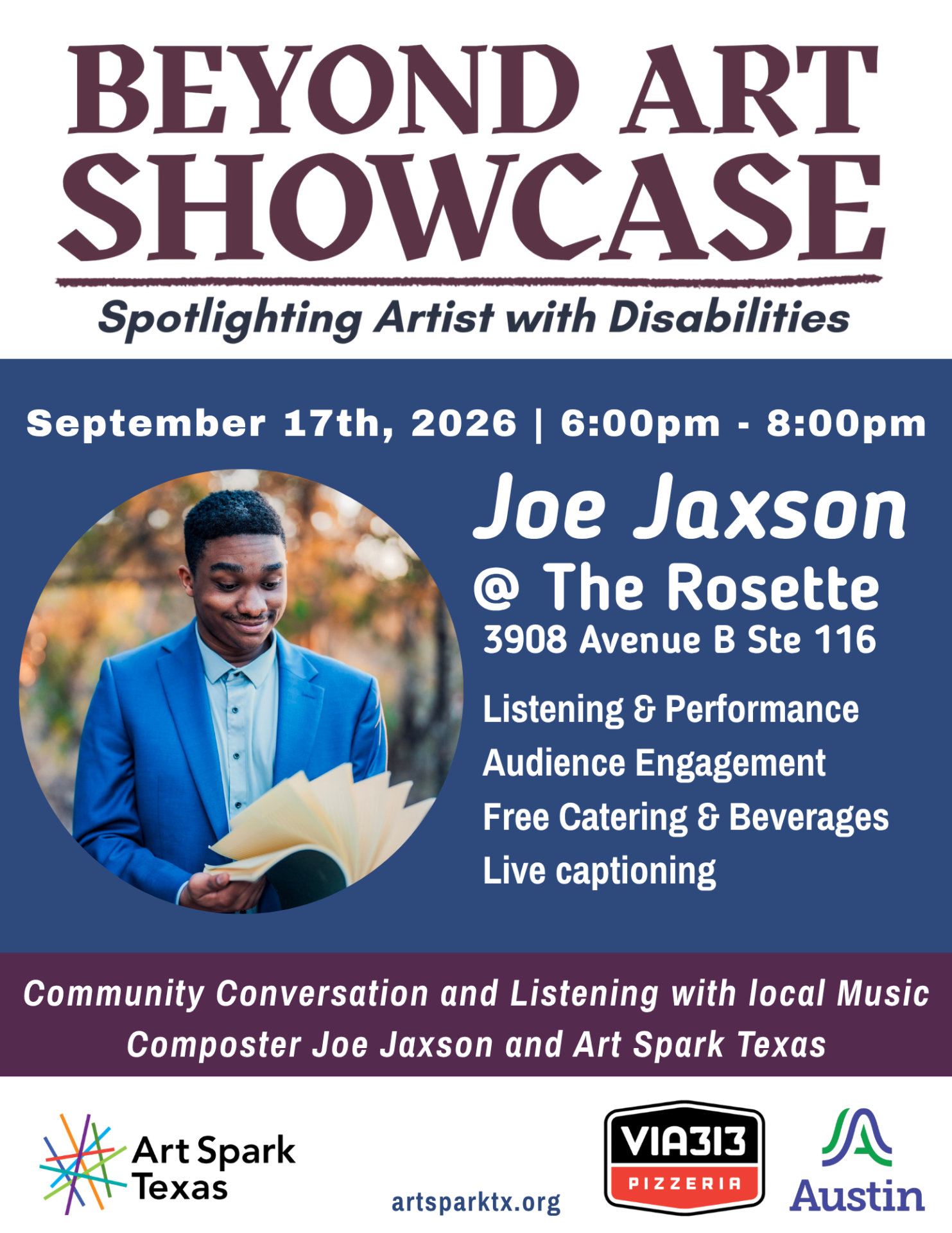 Beyond Art Showcase, spotlighting artists with disabilities from Art Spark Texas - the third quarterly event takes place at The Rosette on September 17, 2026 from 6-8pm with pizza from Via 313 and beverages, live captioning and community conversation