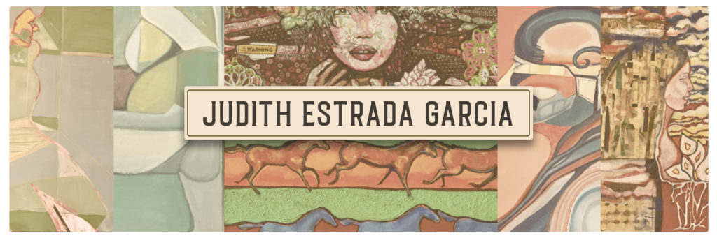 Judith Estrada Garcia written over 3 of her paintings