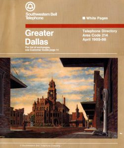 Greater Dallas phone book 1985-86 features Souder’s painting of brick county seat building in Decatur, Texas