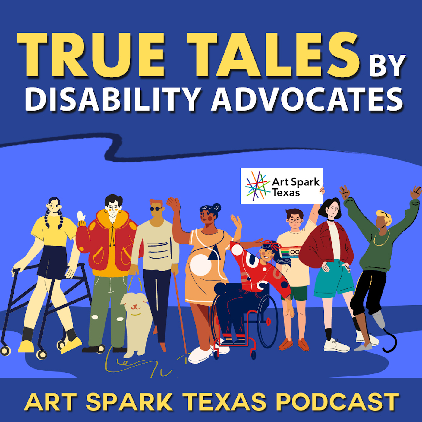 True Tales by Disability Advocates Podcast logo featuring various cartoon style characters centered in the logo.