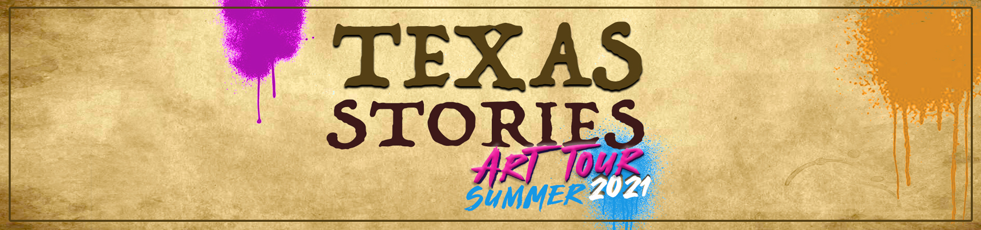 Texas Stories Art Tour, Summer 2021