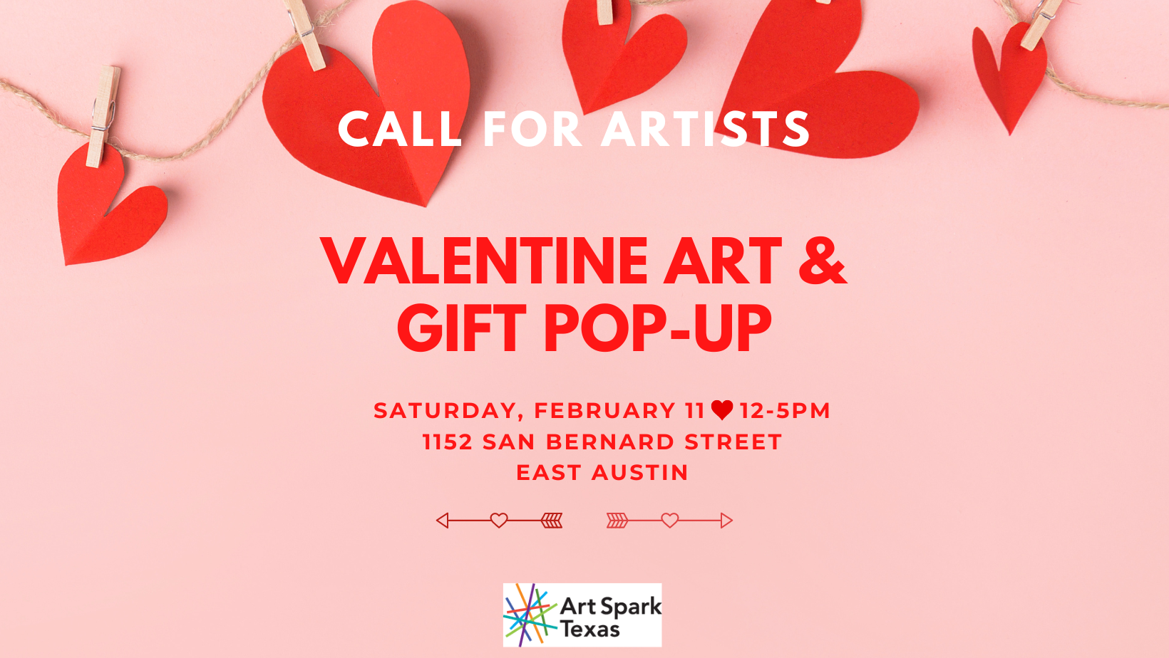 Paper hearts clipped on twine. Text reads, "Call for Artists. Valentine Art & Gift Pop-Up."