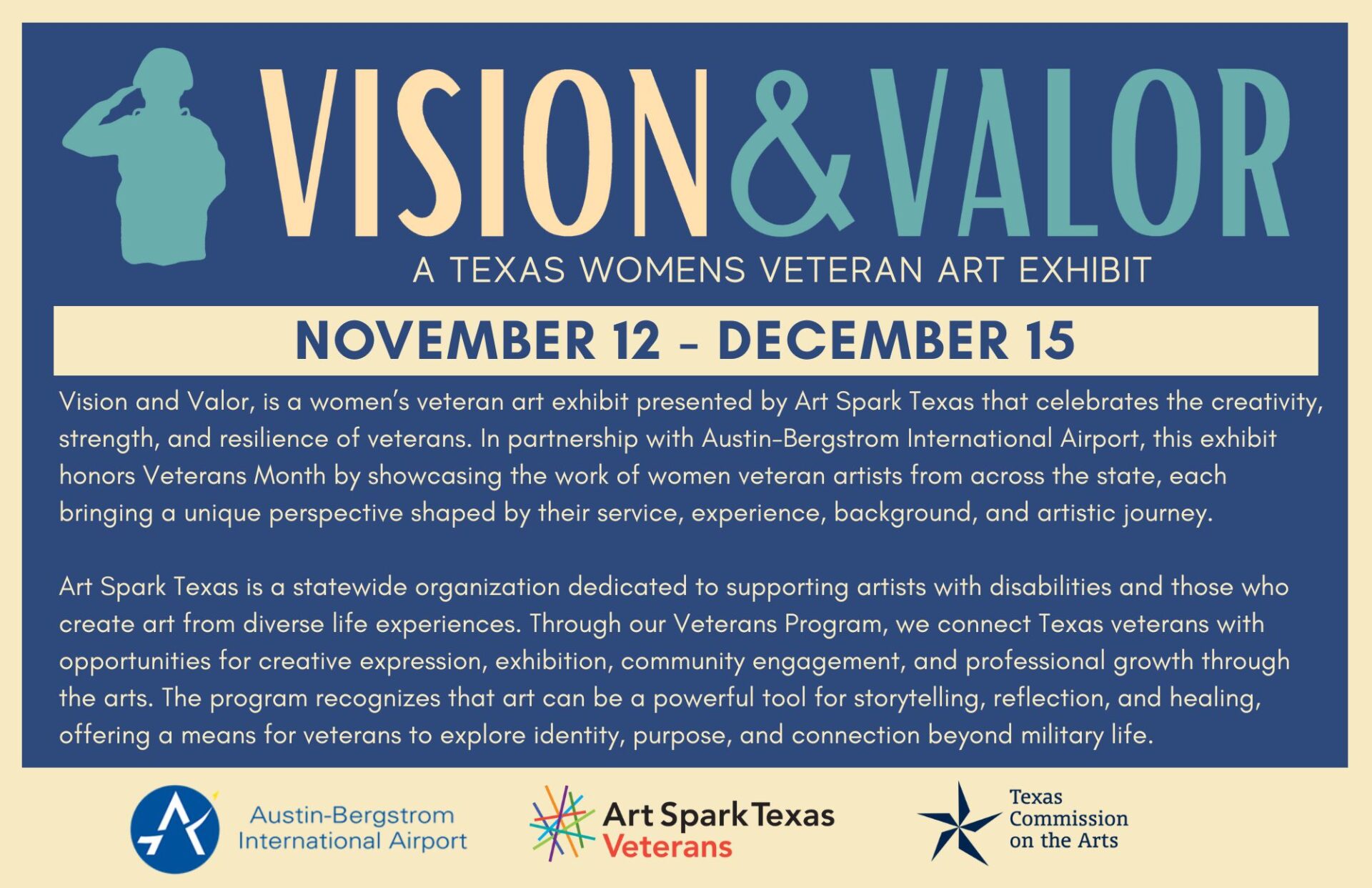 Signage for Vision and Valor - a dark blue, teal and cream flyer for the texas women's veteran art exhibit at the Austin International Airport during veteran's month in the mobility lounge.