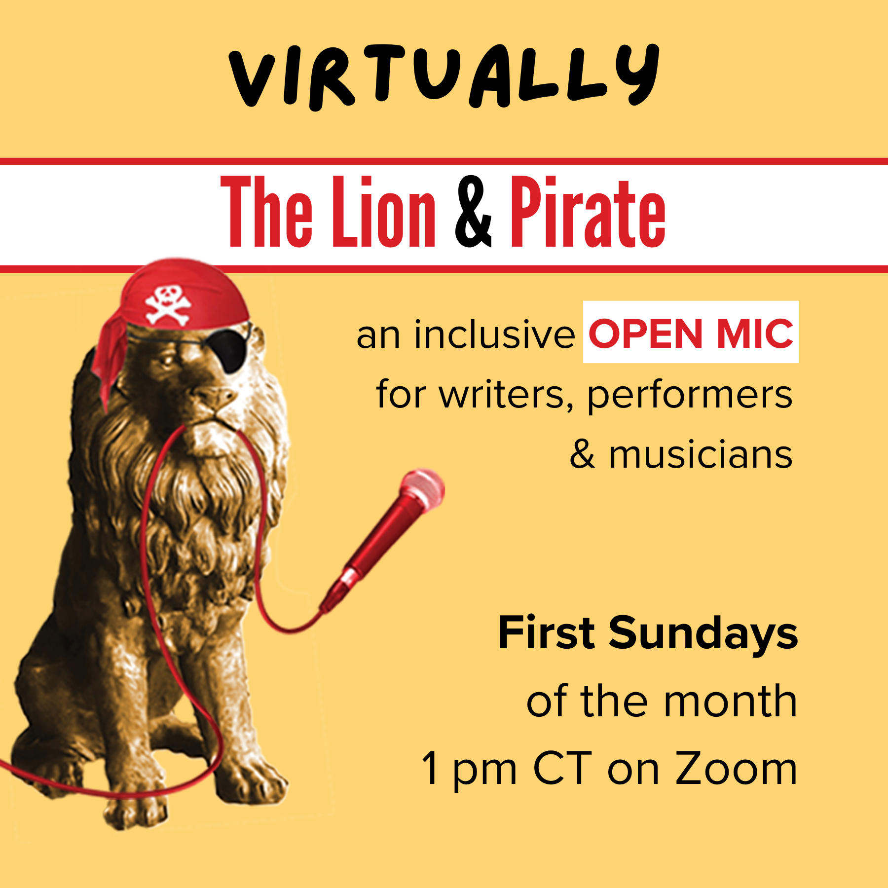 The Lion and Pirate first Sunday inclusive virtual open mic at 1pm