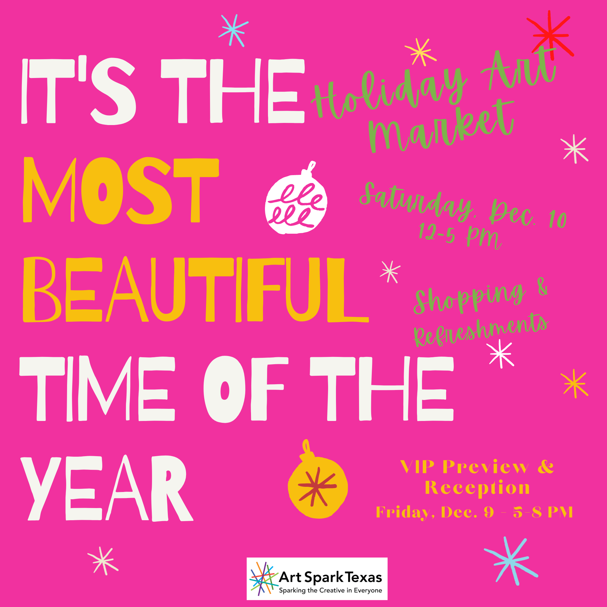 snowflakes and ornaments with text. Text reads, "It's the most beautiful time of the year."