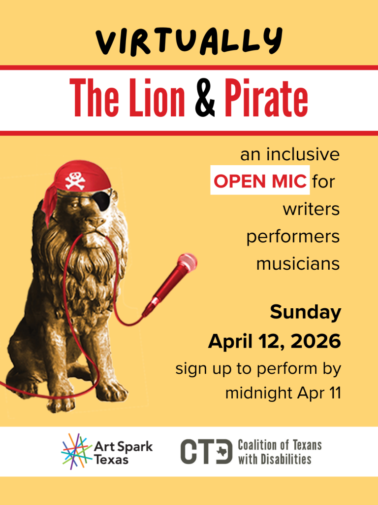 Yellow poster with a lion holding a microphone with red and black text that reads "The Lion and Pirate inclusive open mic" and "Sunday, April 12th, at 7pm - virtual"