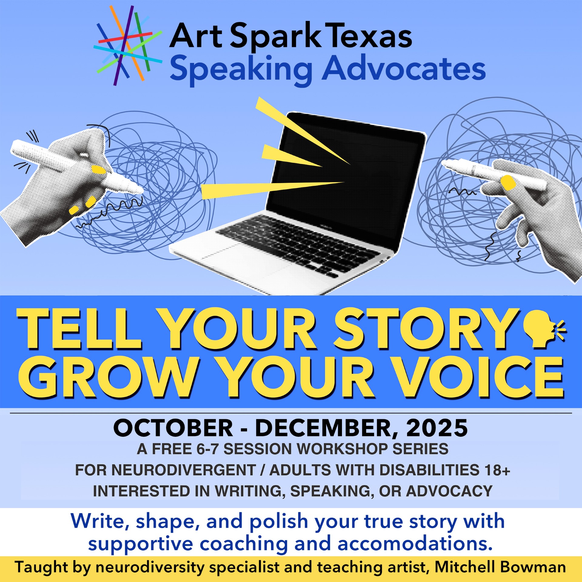 Tell Your Story and Grow Your Voice - Speaking Advocates at Art Spark Texas Fall Classes